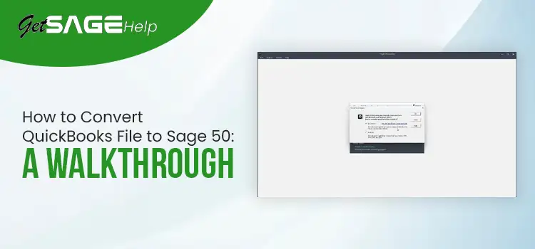 Convert QuickBooks File to Sage 50